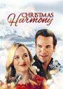 Смотреть Рождественская гармония на HDrezka онлайн в HD качестве 720p