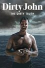 Смотреть Джон, Грязная Истина онлайн в HD качестве 720p