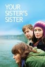 Смотреть Сестра твоей сестры на HDrezka онлайн в HD качестве 720p
