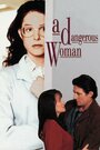 Смотреть Опасная женщина на HDrezka онлайн в HD качестве 720p