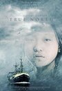 Смотреть Настоящий север на HDrezka онлайн в HD качестве 720p