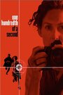 Смотреть Одна сотая секунды на хдрезка онлайн в HD качестве 720p