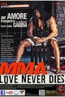 Смотреть ММА: Любовь Никогда Не Умирает на HDrezka онлайн в HD качестве 720p