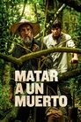 Смотреть Убить мертвеца на хдрезка онлайн в HD качестве 720p