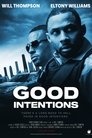 Смотреть Благие намерения на хдрезка онлайн в HD качестве 720p