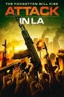 Смотреть Нападение в Лос Анджелесе на HDrezka онлайн в HD качестве 720p