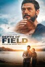 Смотреть Глубина резкости на HDrezka онлайн в HD качестве 720p