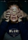 Смотреть Размытость на хдрезка онлайн в HD качестве 720p