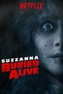 Смотреть Суззанна: Похороненная заживо на HDrezka онлайн в HD качестве 720p