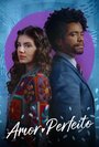 Смотреть Идеальная любовь на HDrezka онлайн в HD качестве 720p