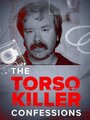Смотреть Признания Торса-убийцы онлайн в HD качестве 720p