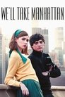 Смотреть Мы покорим Манхэттен на HDrezka онлайн в HD качестве 720p