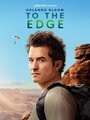 Смотреть Орландо Блум: На краю онлайн в HD качестве 720p