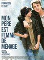 Смотреть Мой отец — служанка онлайн в HD качестве 720p
