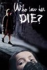 Смотреть Кто видел ее смерть? на HDrezka онлайн в HD качестве 720p