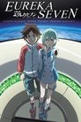 Смотреть Эврика 7: Псалмы Планет на HDrezka онлайн в HD качестве 720p
