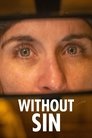 Смотреть Без греха на HDrezka онлайн в HD качестве 720p