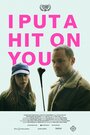 Смотреть I Put a Hit on You на HDrezka онлайн в HD качестве 720p