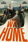 Смотреть Долгий путь домой онлайн в HD качестве 720p
