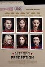 Смотреть Искаженное восприятие на HDrezka онлайн в HD качестве 720p