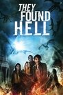 Смотреть Они нашли Ад на хдрезка онлайн в HD качестве 720p