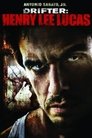 Смотреть Серийный убийца: Генри Ли Лукас на HDrezka онлайн в HD качестве 720p