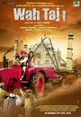 Смотреть Wah Taj на хдрезка онлайн в HD качестве 720p