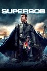 Смотреть СуперБоб на HDrezka онлайн в HD качестве 720p