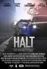 Смотреть Halt: The Motion Picture на хдрезка онлайн в HD качестве 720p