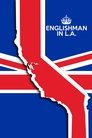 Смотреть Englishman in L.A: The Movie на HDrezka онлайн в HD качестве 720p