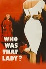 Смотреть Кто была та леди? на HDrezka онлайн в HD качестве 720p