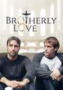 Смотреть Братская любовь онлайн в HD качестве 720p
