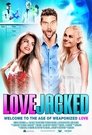 Смотреть Love Jacked на HDrezka онлайн в HD качестве 720p