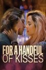 Смотреть За пригоршню поцелуев на HDrezka онлайн в HD качестве 720p