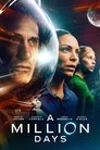 Смотреть Миллион дней на HDrezka онлайн в HD качестве 720p