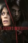 Смотреть Одержимая сестра на хдрезка онлайн в HD качестве 720p