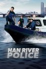 Смотреть Полиция реки Хан онлайн в HD качестве 720p