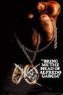Смотреть Принесите мне голову Альфредо Гарсиа на HDrezka онлайн в HD качестве 720p