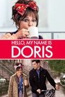 Смотреть Здравствуйте, меня зовут Дорис на HDrezka онлайн в HD качестве 720p