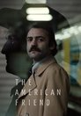 Смотреть Американский друг на HDrezka онлайн в HD качестве 720p