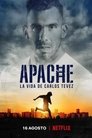 Смотреть Апач: жизнь Карлоса Тевеса на HDrezka онлайн в HD качестве 720p