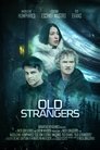 Смотреть Старые незнакомцы на HDrezka онлайн в HD качестве 720p
