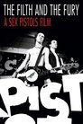 Смотреть Грязь и ярость. История Sex Pistols на HDrezka онлайн в HD качестве 720p