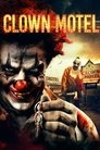 Смотреть Мотель клоунов: Восставшие на HDrezka онлайн в HD качестве 720p
