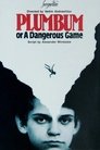 Смотреть Плюмбум, или Опасная игра на HDrezka онлайн в HD качестве 720p
