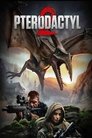 Смотреть Птеродактиль 2 на хдрезка онлайн в HD качестве 720p