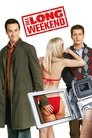 Смотреть Длинный уик-энд на HDrezka онлайн в HD качестве 720p