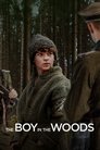 Смотреть Мальчик, который прятался в лесу на HDrezka онлайн в HD качестве 720p