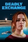 Смотреть Смертоносный обмен на HDrezka онлайн в HD качестве 720p