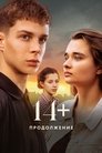 Смотреть 14+: Продолжение на хдрезка онлайн в HD качестве 720p